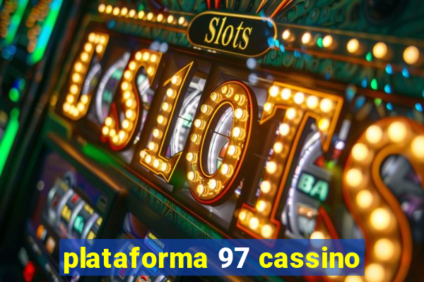 plataforma 97 cassino